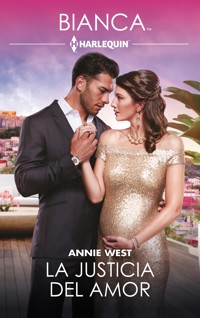 La justicia del amor - Annie West - E-Book