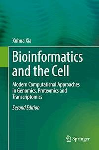 Bioinformatics and the Cell - Xuhua Xia - E-Book
