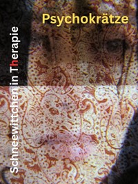 Schneewittchen in Therapie - Marco Lutz - E-Book