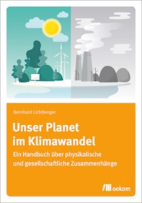Unser Planet im Klimawandel - Bernhard Lichtberger - E-Book