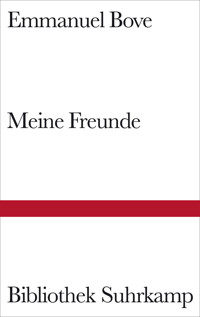 Meine Freunde - Emmanuel Bove - E-Book