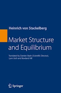 Market Structure and Equilibrium - Heinrich von Stackelberg - E-Book