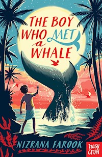 The Boy Who Met a Whale - Nizrana Farook - E-Book