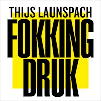 Fokking druk - Thijs Launspach - Hörbuch