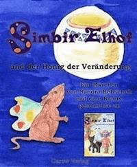 Simbir Elhof und der Honig der Veränderung - Sandra Rehschuh - kostenlos E-Book
