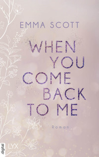 When You Come Back to Me - Emma Scott - E-Book