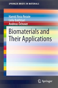 Biomaterials and Their Applications - Hamid Reza Rezaie - E-Book