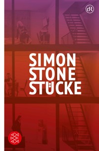 Stücke - Simon Stone - E-Book