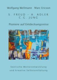 Pioniere auf Entdeckungsreise - Wolfgang Wellmann - E-Book