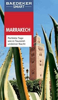 Baedeker SMART Reiseführer Marrakech - Muriel Brunswig - Ibrahim - E-Book