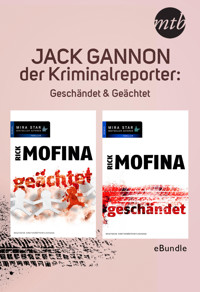 Jack Gannon - der Kriminalreporter: Geschändet & Geächtet - Rick Mofina - E-Book