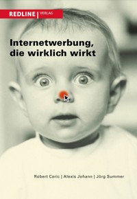 Internetwerbung, die wirklich wirkt - Alexis Menuge - E-Book