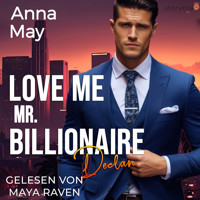 Love Me, Mr. Billionaire - Anna May - Hörbuch