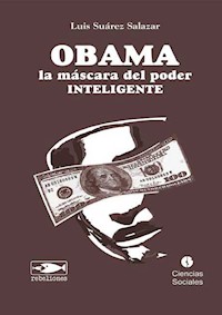 Obama - Luis A. Suárez Salazar - E-Book