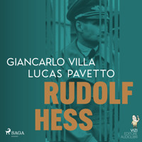 Rudolf Hess - Giancarlo Villa - Hörbuch