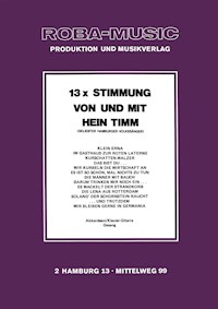 13 x Stimmung von und mit Hein Timm - Hein Timm - E-Book