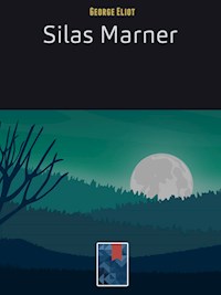 Silas Marner - George Eliot - E-Book