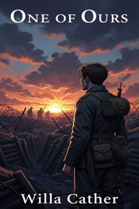 One of Ours - Willa Cather - E-Book