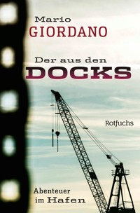 Der aus den Docks - Mario Giordano - E-Book
