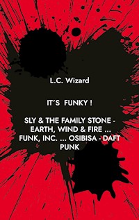 It´s funky ! - L.C. Wizard - E-Book
