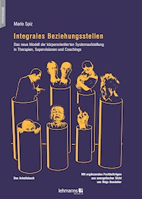 Integrales Beziehungsstellen - Mario Spiz - E-Book