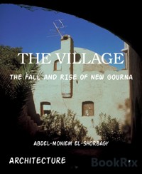 THE VILLAGE - Abdel-moniem El-Shorbagy - E-Book