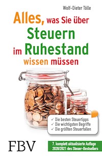 Alles, was Sie über Steuern im Ruhestand wissen müssen - Wolf-Dieter Tölle - E-Book