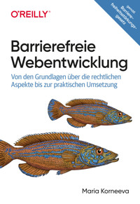 Barrierefreie Webentwicklung - Maria Korneeva - E-Book