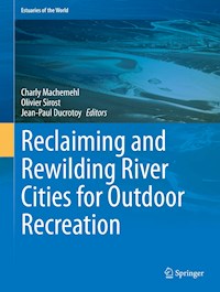 Reclaiming and Rewilding River Cities for Outdoor Recreation -  - E-Book