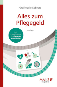 Alles zum Pflegegeld - Martin Greifeneder - E-Book