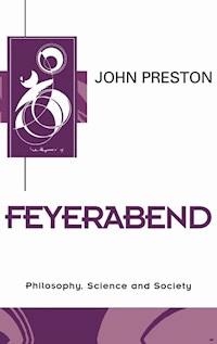 Feyerabend - John Preston - E-Book