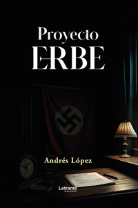 Proyecto Erbe - Andrés López - E-Book