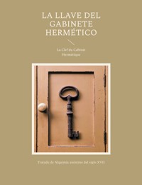 La llave del gabinete hermético - Autor Anónimo - E-Book