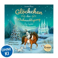 Glöckchen, das Weihnachtspony (Band 2) - Der Zauber des Nordsterns - Annette Moser - Hörbuch
