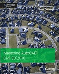 Mastering AutoCAD Civil 3D 2016 - Cyndy Davenport - E-Book