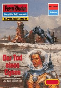 Perry Rhodan 1419: Der Tod eines Cynos - H.G. Ewers - E-Book