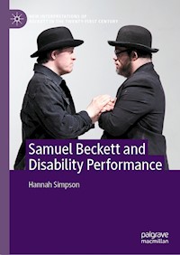 Samuel Beckett and Disability Performance - Hannah Simpson - E-Book