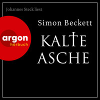 Kalte Asche - David Hunter, Band 2 (Ungekürzte Lesung) - Simon Beckett - Hörbuch
