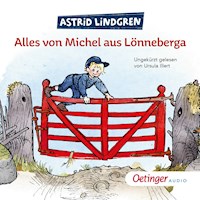 Alles von Michel aus Lönneberga - Astrid Lindgren - Hörbuch