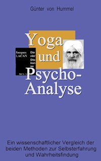 Yoga und Psychoanalyse - Günter von Hummel - E-Book