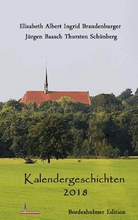 Kalendergeschichten 2018 - Elisabeth Albert - E-Book