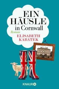 Ein Häusle in Cornwall - Elisabeth Kabatek - E-Book