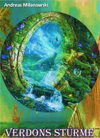 Verdons Stürme - Andreas Milanowski - E-Book