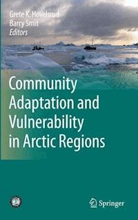 Community Adaptation and Vulnerability in Arctic Regions -  - E-Book