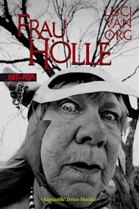 Frau Hölle - Luci van Org - E-Book
