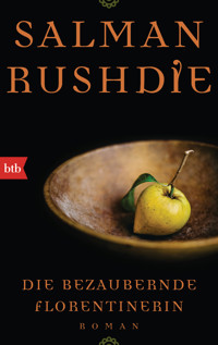 Die bezaubernde Florentinerin - Salman Rushdie - E-Book