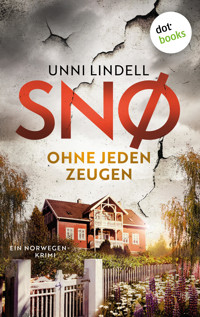 Snø – Ohne jeden Zeugen - Unni Lindell - E-Book + Hörbuch