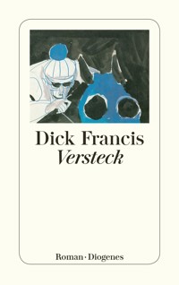 Versteck - Dick Francis - E-Book