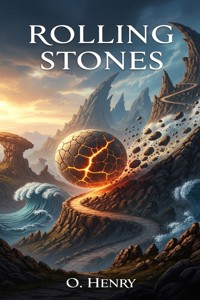 Rolling Stones - O. Henry - E-Book