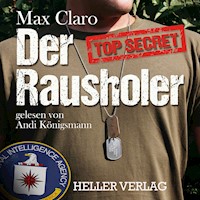 Der Rausholer - Max Claro - Hörbuch